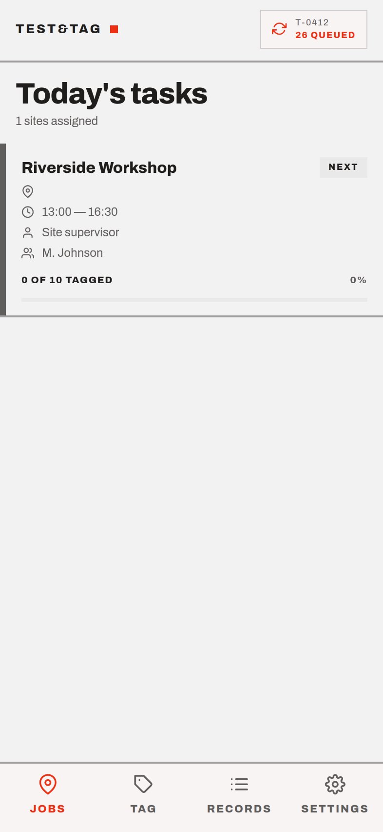 Today's tasks on the phone: one site assigned, 0 of 10 tagged.